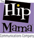 Hip Mama Communications Co.